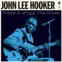 John Lee Hooker: Plays & Sings The Blues