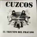 Cuzcos: Cuzcos / El Triunfo Del Fracaso