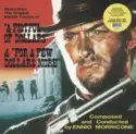 The Ennio Morricone Orchestra: A Fistful of Dollars / For a Few Dollars More