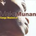 Maika Munan: Congo Masters