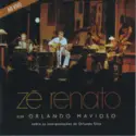Zé Renato: Em Orlando Mavioso (Sobre As Interpretações De Orlando Silva)