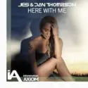Jes [12] & Dan Thompson [3]: Here With Me