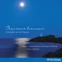 Chœur Louisbourg | Monique Richard [2] | Skye Consort: Chansons D'Amour D'Acadie Et De France