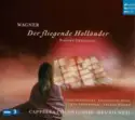 Richard Wagner - Jörg Dürmüller · Franz-Josef Selig · Terje Stensvold · Astrid Weber · Cappella Coloniensis · Bruno Weil: Der Fliegende Holländer — Original Paris Version (1841)