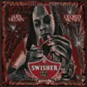 Rich Boy [2] Presents Supa Villain & DJ Dirty Money: Antwan Swisher High Times The Mixtape