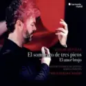 Manuel De Falla, Mahler Chamber Orchestra, Marina Heredia, Pablo Heras-Casado: El Sombrero de Tres Picos, El Amor Brujo
