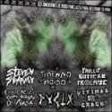 Pucta / Existência Com Gosto de Nada / Steven Seagal [2] / Phillip Butters Prolapse / Vitimas Do Crack / Tímpano Moído: Seis Dimensiones de Ruido Panclasta Para Destruir Tu Vida