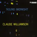 The Claude Williamson Trio: 'Round Midnight
