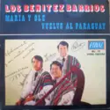 Trio Paraguayo Benitez Barrios: Maria Y Ole / Vuelvo Al Paraguay