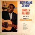 Carlos McField Con El Orquesta De Armando Manzanero: Recuerdame Siempre