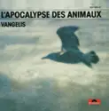 Vangelis: L'apocalypse Des Animaux