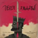 Giuseppe Verdi - Chœur Philharmonique De Paris And Orchestre Philharmonique De Paris [2] Conductor René Leibowitz: A Masked Ball