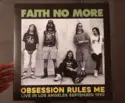 Faith No More: Obsession Rules Me (Live In Los Angeles September 1990)