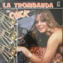 La Trombanda De Chick: La Trombanda De Chick