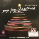 Michael Lewis [28]: Pop Jazz Christmas