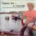 Francisco Mata Y Su Conjunto: El Cantor De Margarita