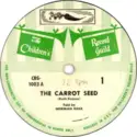 Norman Rose: The Carrot Seed 1 / The Carrot Seed 2