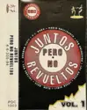 Various: Juntos Pero No Revueltos Vol. 1