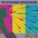 Y.P.F.: Telephone Operator