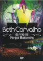 Beth Carvalho: Ao Vivo no Parque Madureira