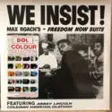 Max Roach: We Insist! Max Roach's - Freedom Now Suite