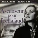 Miles Davis: Ascenseur Pour L'Échafaud (Lift To The Scaffold)