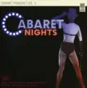 Various: Cabaret Nights: Cabaret Francais Vol.2