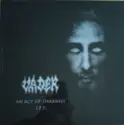Vader: An Act Of Darkness/ I.F.Y.