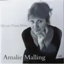 Wolfgang Amadeus Mozart, Amalie Malling: Mozart Piano Works