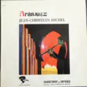 Jean-Christian Michel - Quatuor Avec Orgue: Aranjuez