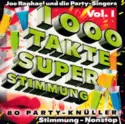 Joe Raphael Und Die Party-Singers: 1000 Takte Superstimmung Vol. 1