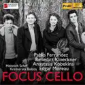 Pablo Fernandez [2], Benedict Kloeckner, Anastasia Kobekina, Edgar Moreau, Heinrich Schiff, Kremerata Baltica: Focus Cello