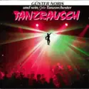 Günter Noris Und Sein Tanzorchester: Tanzrausch
