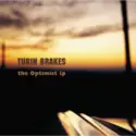 Turin Brakes: The Optimist