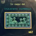 Cuarteto Imperial: Lo Mejor Del Cuarteto Imperial Vol. 2