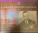 Sergei Prokofiev / Béla Bartók - Joseph Szigeti: L'Art de .  Volume 4
