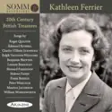 Kathleen Ferrier: 20th Century British Treasures
