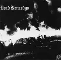 Dead Kennedys: Fresh Fruit For Rotting Vegetables