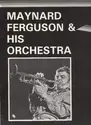 Maynard Ferguson & His Orchestra: Maynard Ferguson & His Orchestra