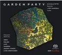 Michala Petri, Lars Hannibal: Garden Party