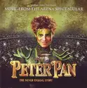 "Peter Pan - The Never Ending Story" Musical Cast: Peter Pan - The Never Ending Story (Music From The Arena Spectacular)