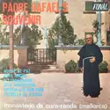 Padre Rafael, Monasterio De Cura-Randa: Padre Rafael's Souvenir