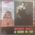 Bobby Solo: Le Canzoni Del West / As Cancoes Do Oeste