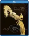 Vicente Fernandez: Un Azteca En El Azteca