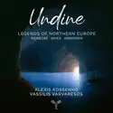 Alexis Kossenko, Vassilis Varvaresos: Undine, Legends Of Northern Europe