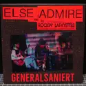 Else Admire & The Rockin' Lafayettes: Generalsaniert