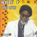 Kris I: Yadd Away