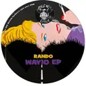 Rando [2]: Wayio EP