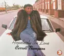 Carroll Thompson: Hopelessly In Love