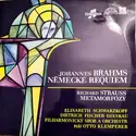 Johannes Brahms / Richard Strauss / Philharmonia Chorus, Philharmonia Orchestra Řídí Otto Klemperer: Německé Requiem / Metamorfózy